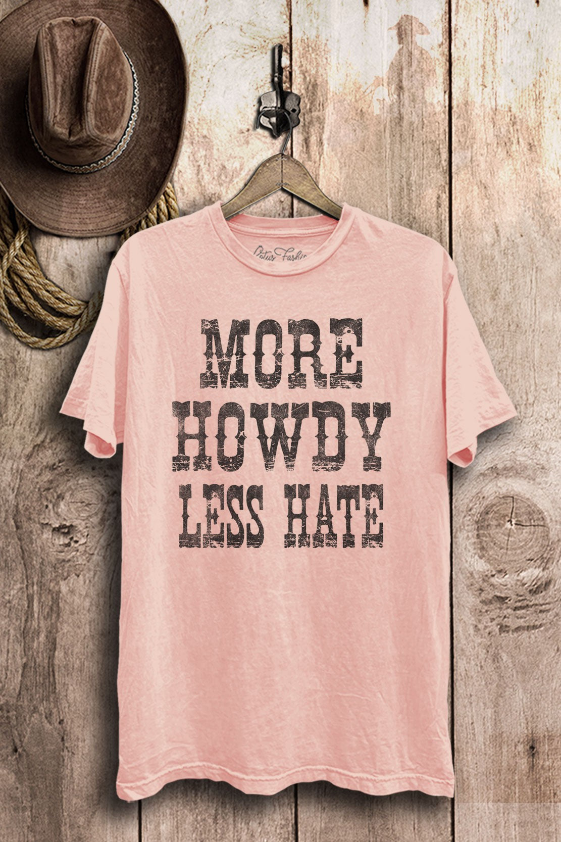 More Howdy Less Hate Western Graphic T-Shirt