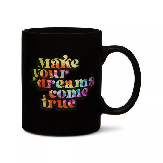 Dreams Come True Inspirational Coffee Mug