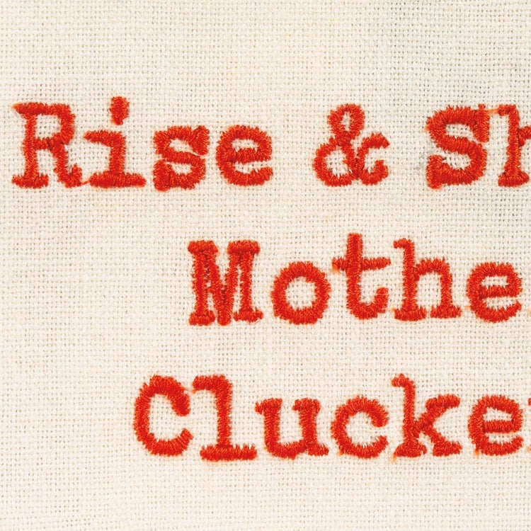 Rise & Shine Mother Cluckers Chicken Kitchen Towel