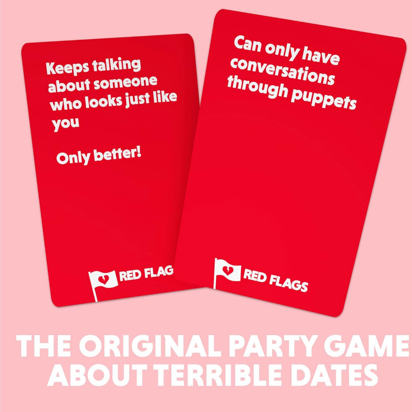 Red Flags: The Game of Terrible Dates Party Card Game