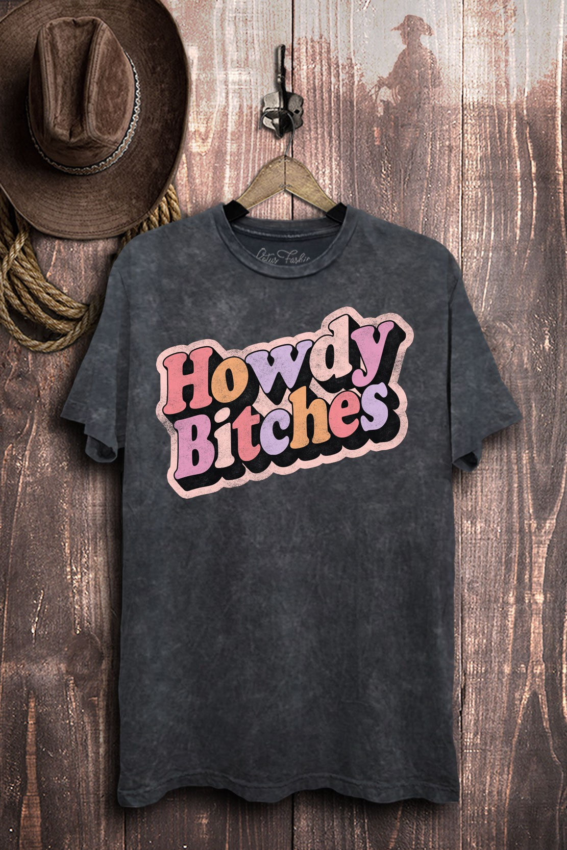 Howdy Bitches Western Graphic T-Shirt