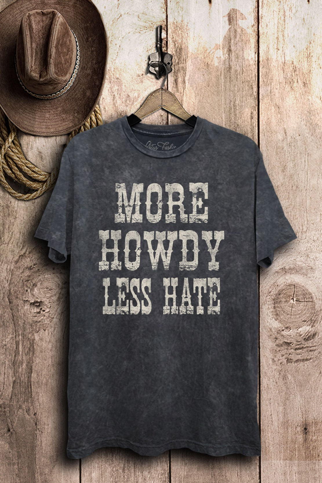 More Howdy Less Hate Western Graphic T-Shirt