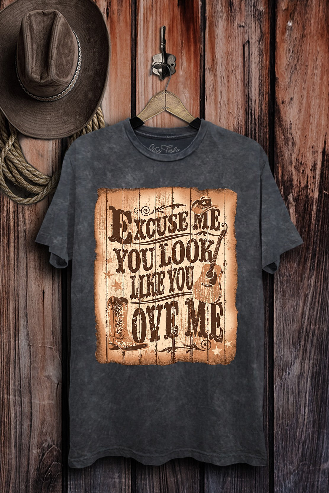 Excuse Me You Look Like You Love Me Western T-Shirt