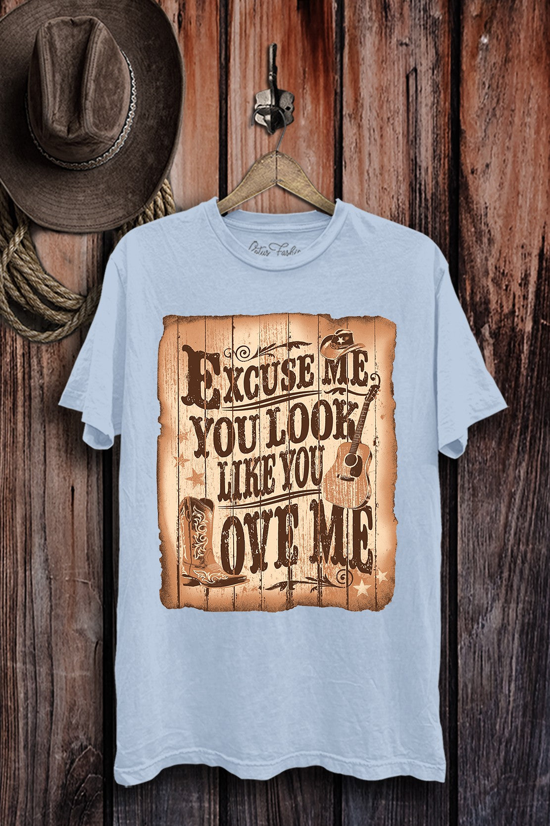Excuse Me You Look Like You Love Me Western T-Shirt