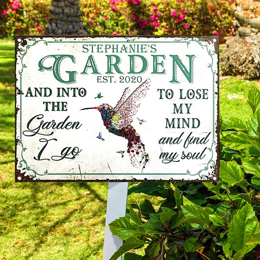 Into The Garden I Go Metal Decor Sign