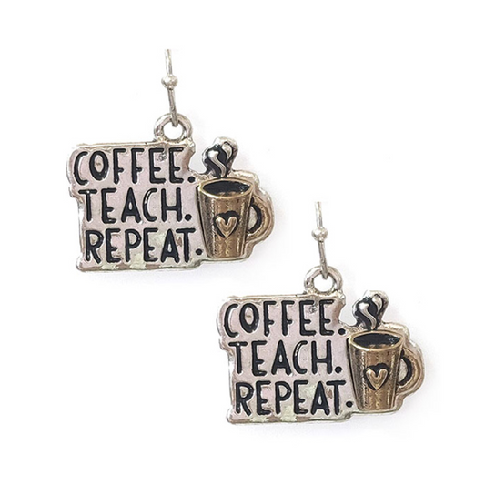 COFFEE TEACH REPEAT Dangle Earrings