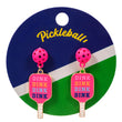 Pickleball Dink Wording Theme Drop Earrings