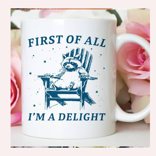 Raccoon I'm A Delight Coffee Mug