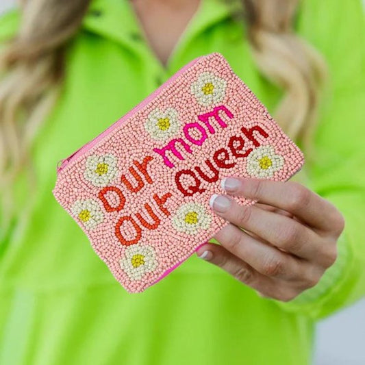 OUR MOM OUR QUEEN Beaded Coin Pouch