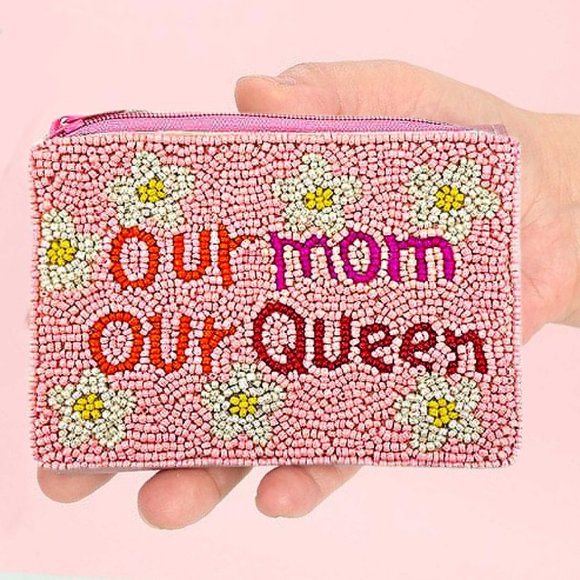 OUR MOM OUR QUEEN Beaded Coin Pouch